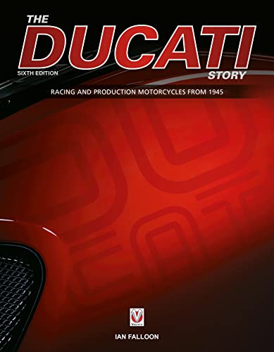 The Ducati Story – 6th Edition: Racing and Production Motorcycles fr