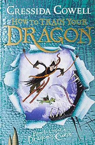 How to Train Your Dragon: How To Cheat A Dragon’s Curse: Book 4