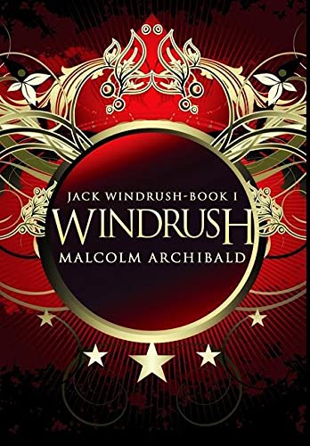Windrush: Premium Hardcover Edition