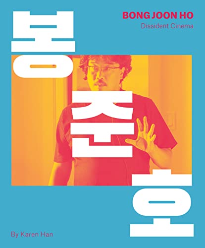 Bong Joon-ho: Dissident Cinema