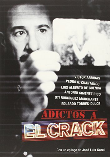 Adictos A El Crack (FUERA DE COLECCION)